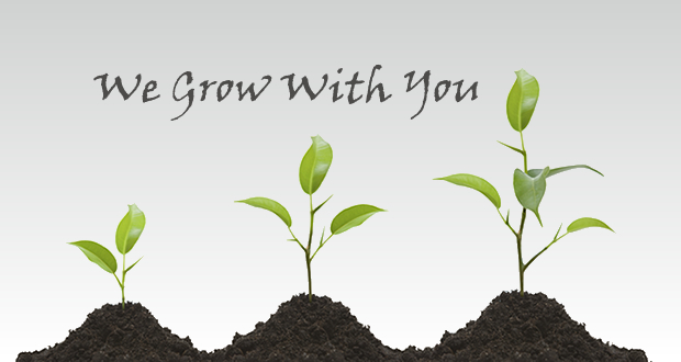 We Grow with you